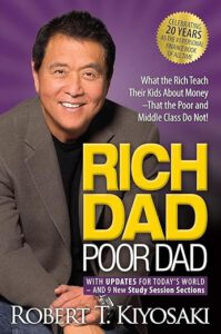 Rich Dad Poor Dad: What the Rich Teach Their Kids About Money That the Poor and Middle Class Do Not! Mass Market Paperback – Import, 5
